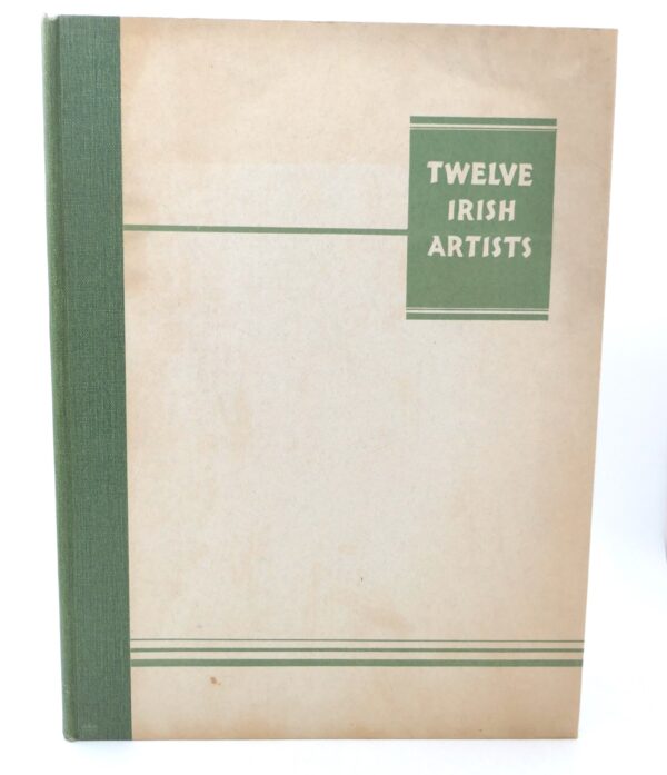 Twelve Irish Artists. Introduction by Thomas Bodkin (1940)