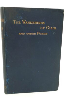 The Wanderings Of Oisin And Other Poems. First Edition (1889)