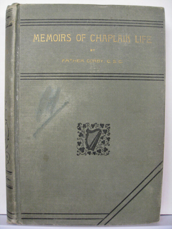 Memoirs of Chaplain Life by Reverend W Corby