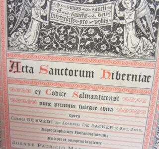 Acta Sanctorum Hiberniae (Lives of the Irish Saints) by Caroli De Smedt