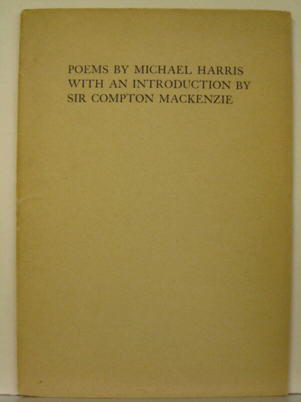 Poems by Micheal Harris (Sir Compton MacKenzie)