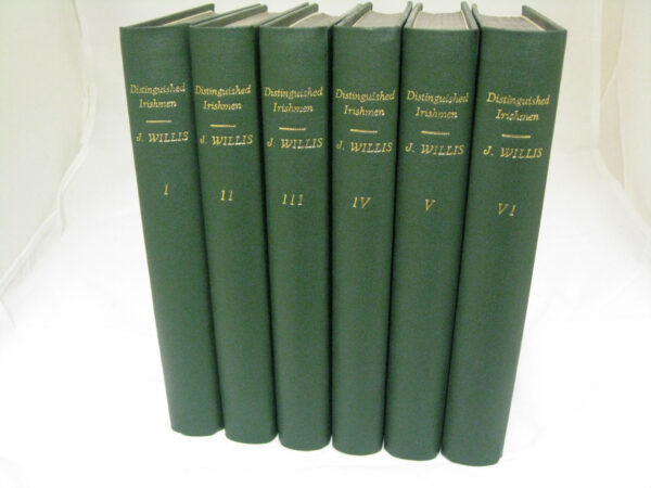 A History of Ireland in the Lives of Irishmen. Six Volumes. by James Willis