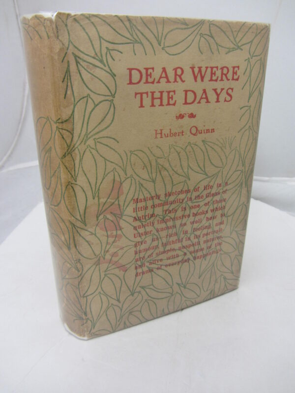 Dear Were the Days by Herbert Quinn