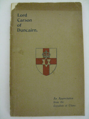 Lord Carson of Duncairn by Home Rule -  Carson