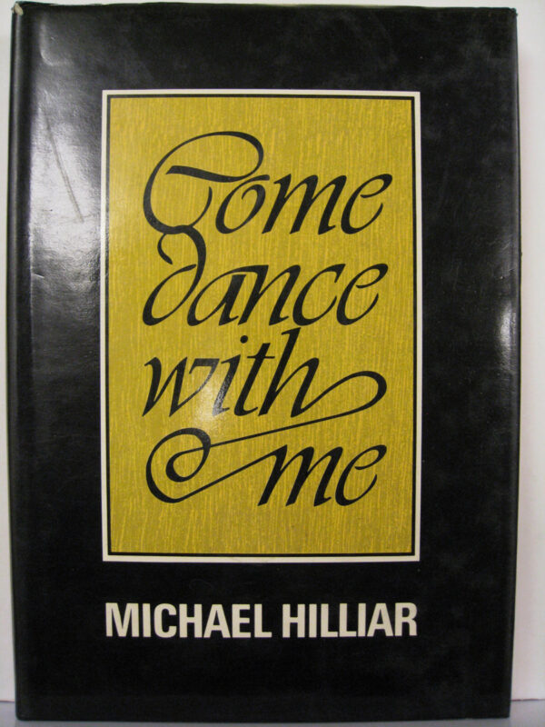Come Dance With Me (1977) by Michael Hilliar