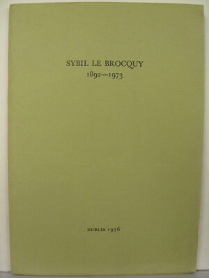 Sybil Le Brocquy 1892-1973 by Sybill Le Brocquy