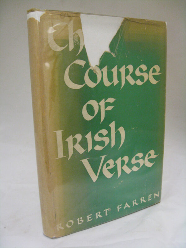 The Course of Irish Verse in English by Robert Farren