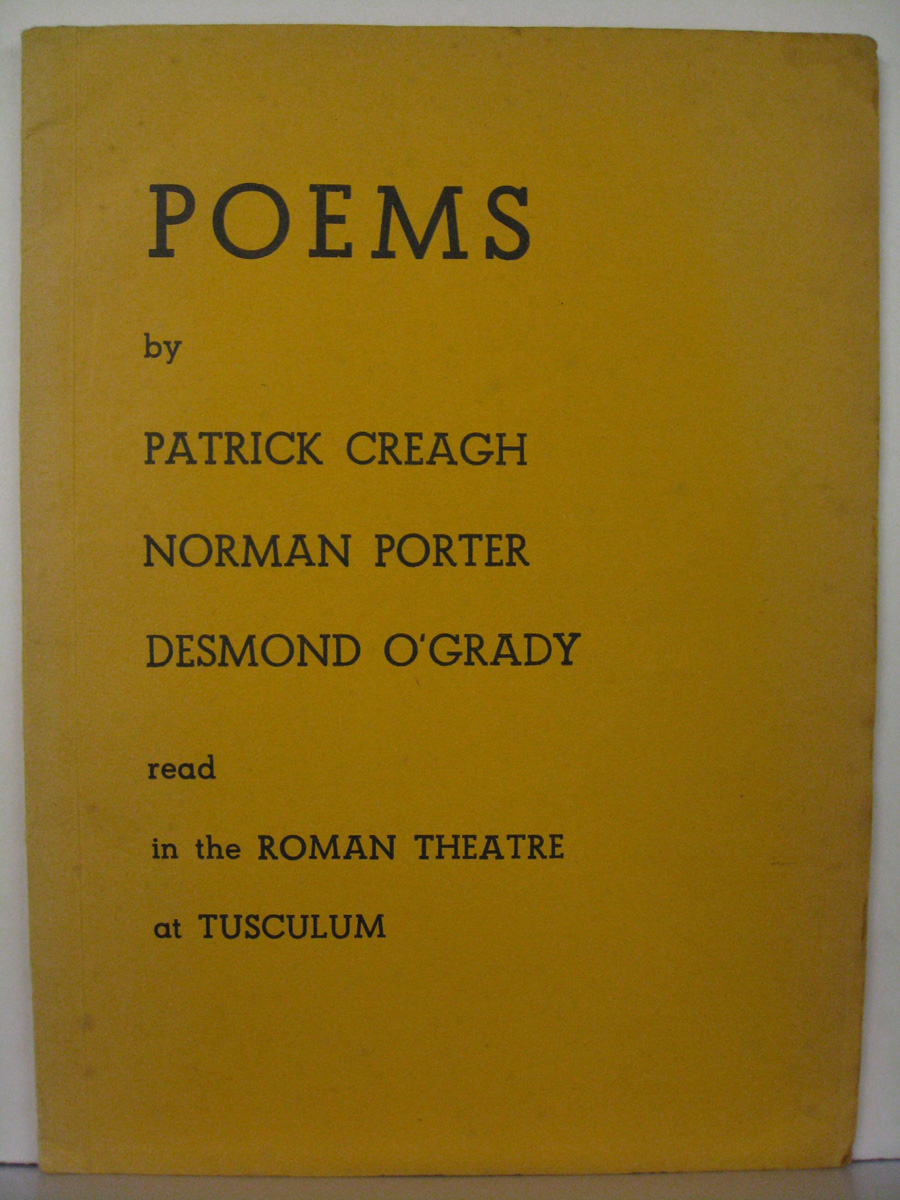 Poems by Desmond O'Grady / Patrick Creagh / Norman Proter