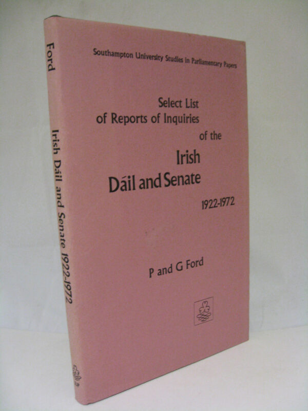 A Select List of Reports of Inquiries of the Irish Dáil and Senate