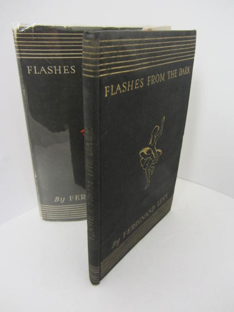 Flashes from the Dark. Author Signed by Ferdinand Levy