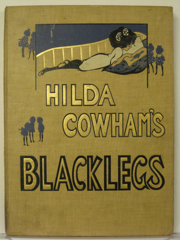 Hilda Cowham's Blacklegs and Others by Hilda Cowham