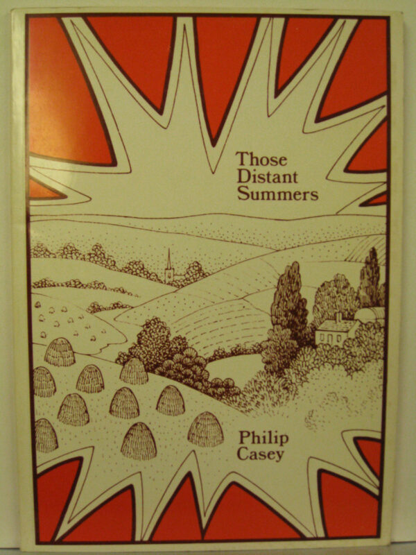 Those Distant Summers by Philip Casey
