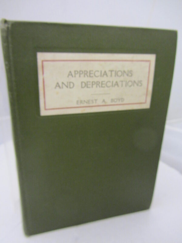 Appreciations and Depreciations by Ernest A Boyd