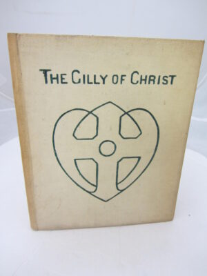The Gilly of Christ by Seosamh MacCathmhaoil