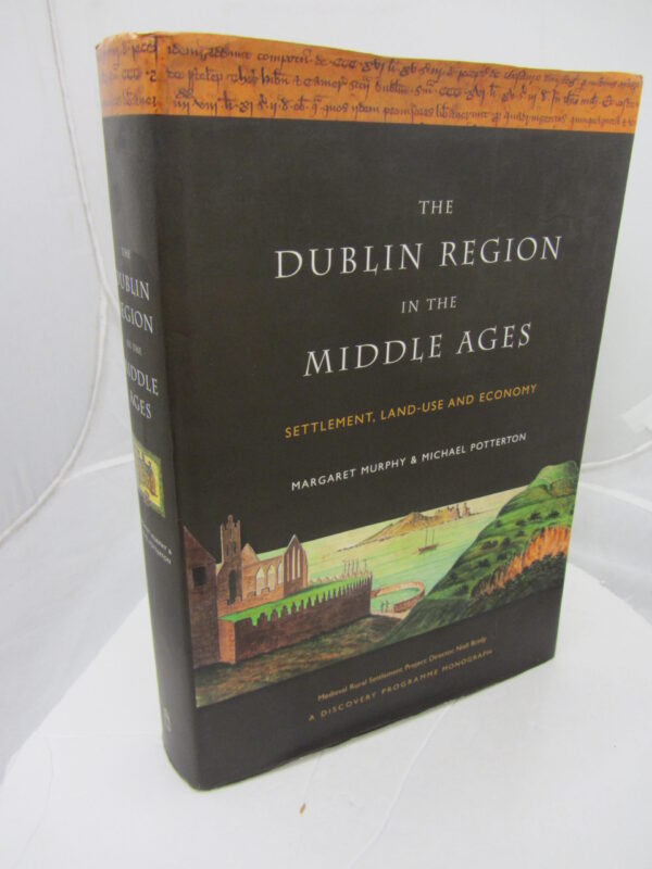 The Dublin Region in the Middle Ages: Settlement