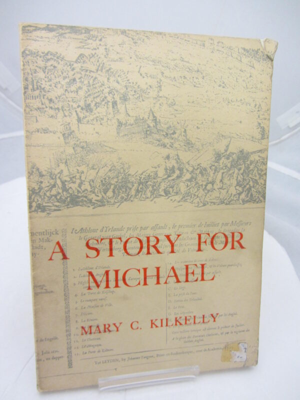 A Story For Michael by Mary C Kilkelly