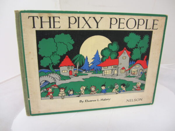 The Pixy People by Eleanor Halsey