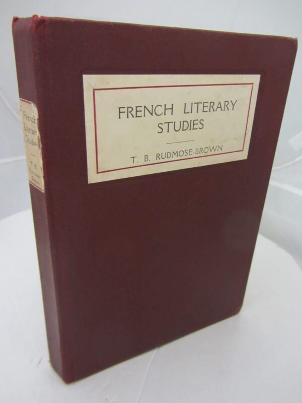 French Literary Studies by TB Rudmose-Brown