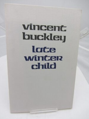 Late Winter Child. by Vincent Buckley