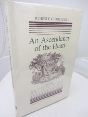 An ascendancy of the Heart. by Robert O'Driscoll