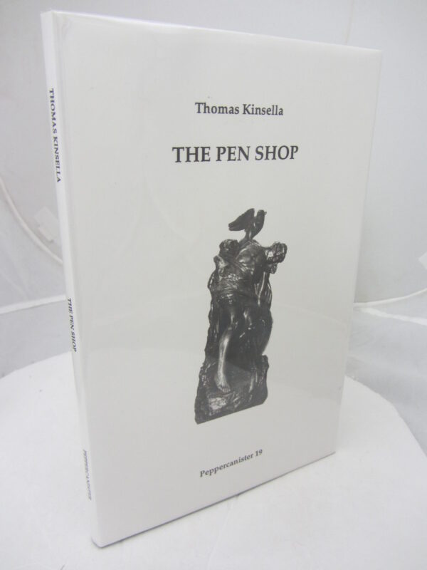 The Pen Shop. by Thomas Kinsella