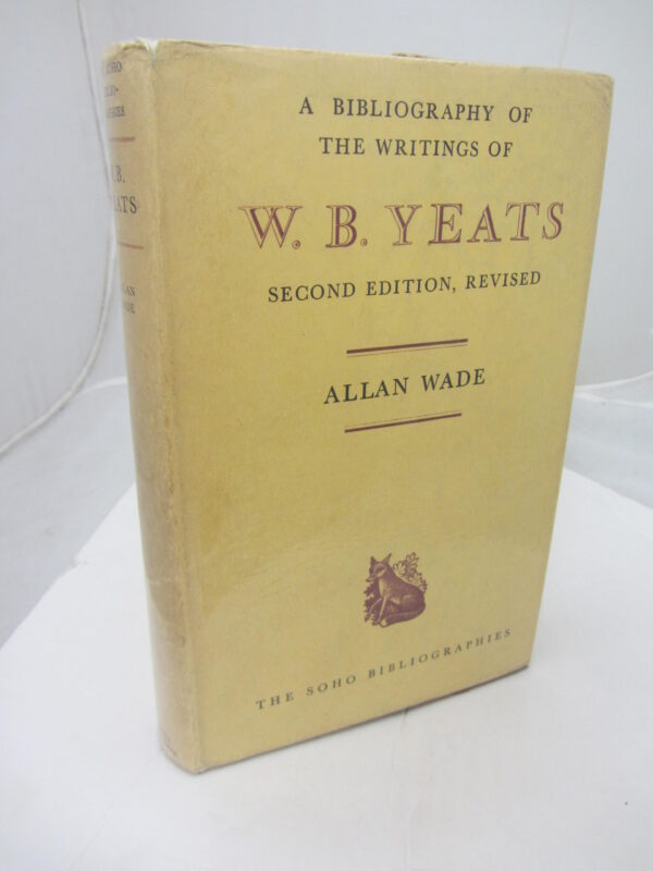 A Bibliography of the Writings of W.B. Yeats (1958) by W B Yeats [Allan Wade]
