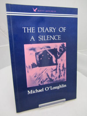 The Diary of a Silence. by Michael O'Loughlin