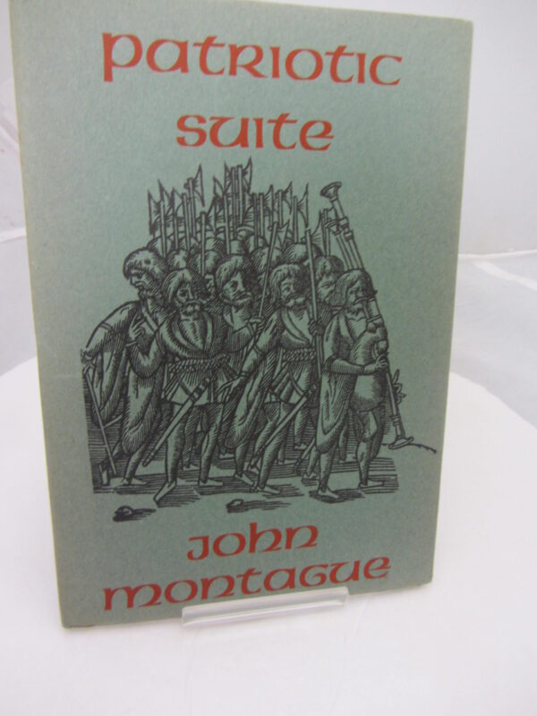 Patriotic Suite. by John Montague