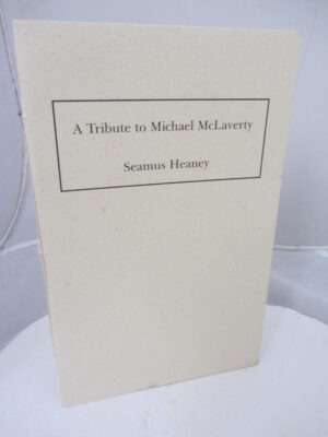 A Tribute to Michael McLaverty. by Seamus Heaney