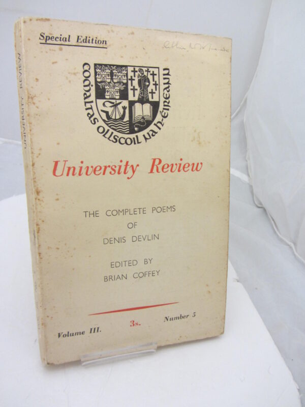 The Complete Poems of Denis Devlin. Special Edition. University Review. Edited by Brian Coffey. by Denis Devlin