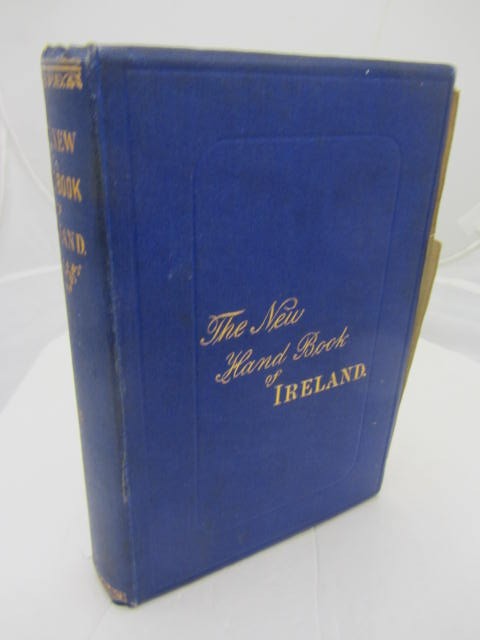 The New Hand-Book of Ireland.  Illustrated. (1871) by James Godkin / John A. Walker.