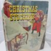 The Christmas Stocking Book. by Dorothy M Prescott / Martha Scott Moncrieff [Editors]