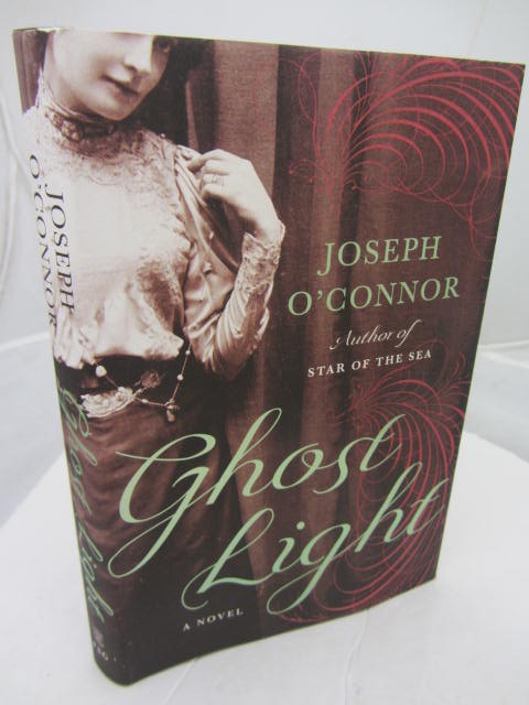 Ghost Light. by Joseph O'Connor