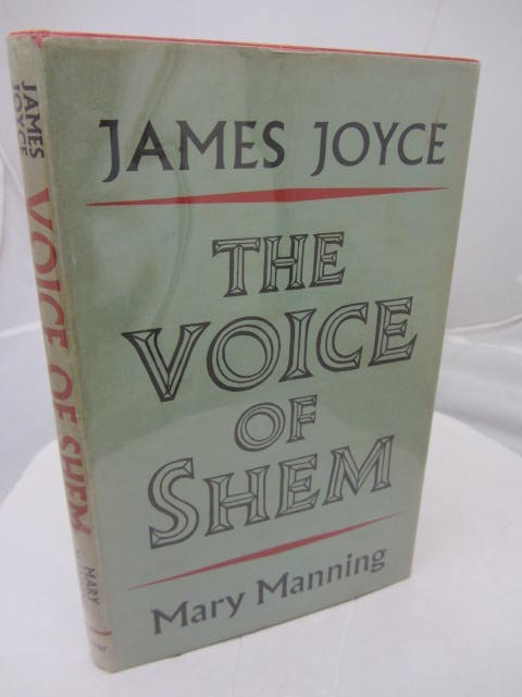 The Voice of Shem. Passages from Finnegans Wake by Mary Manning