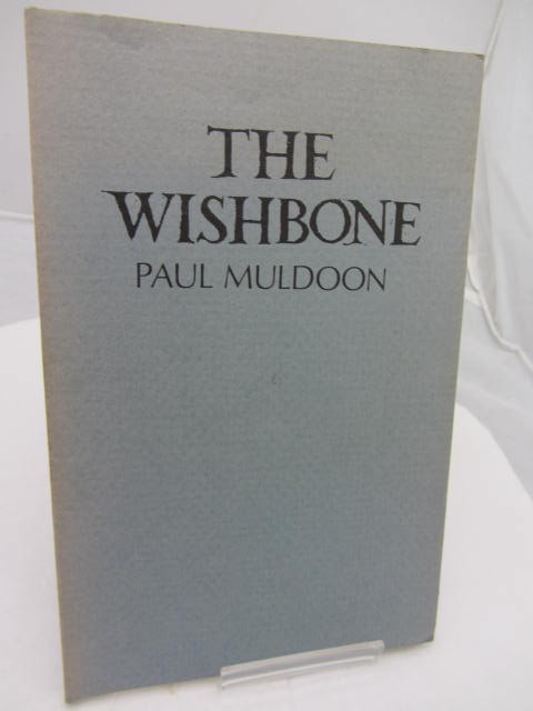 The Wishbone. Limited Edition by Paul Muldoon