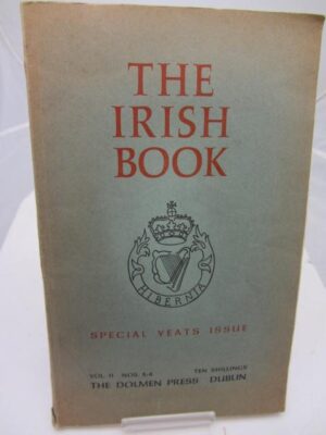 The Irish Book.  Special Yeats Issue. by W.B. Yeats