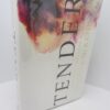 Tender. Author Signed by Belinda McKeon