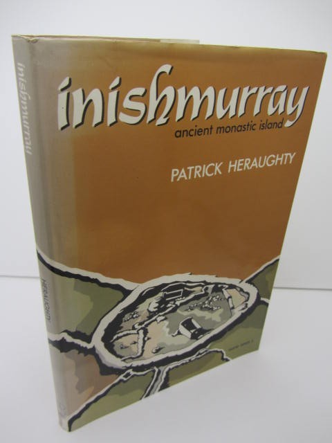 Inishmurray. Ancient Monastic Ireland. by Patrick Heraughty