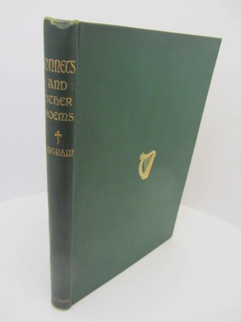 Sonnets and other Poems (By Donegal Born Economist and Poet) by John K. Ingram
