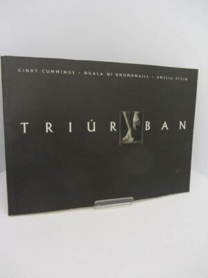 Triúr Ban.  Published to coincide with the Exhibitions of the Photographs