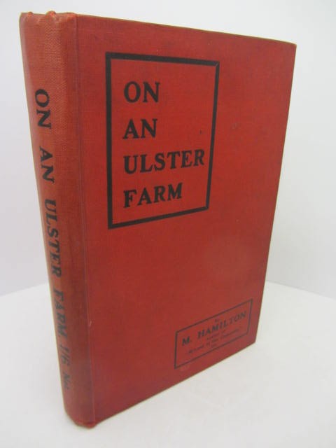 On An Ulster Farm. by M. Hamilton