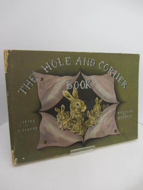 The Hole and Corner Book. by B. Parker