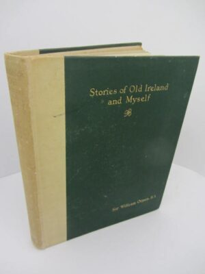 Stories of Old Ireland and Myself (1924) by Sir William Orpen