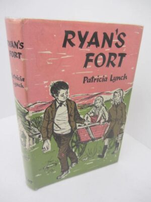 Ryan's Fort. by Patricia Lynch