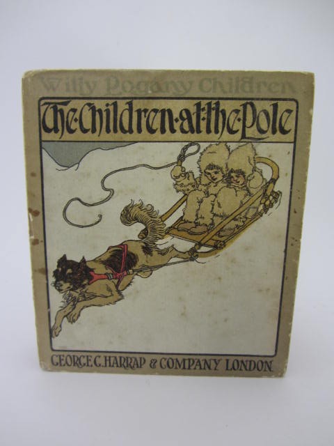 The Children at the Pole. Illustrated by Willie Pogany by Lionel Fable