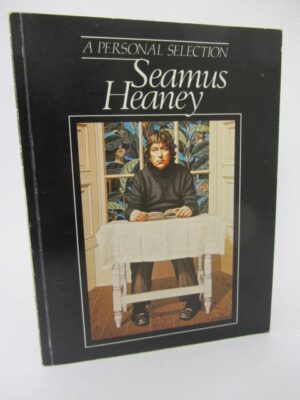 A Personal Selection. Exhibition Catalogue (1982) by Seamus Heaney