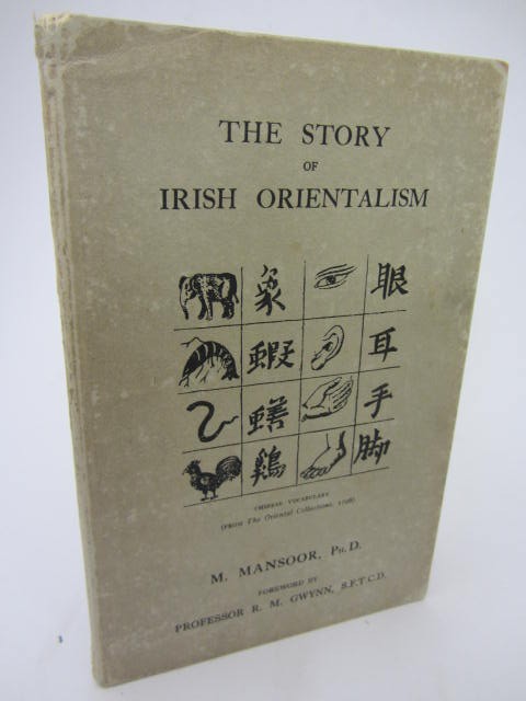 The Story of Irish Orientalism. by M. Mansoor