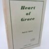 Heart of Grace. Inscribed by the Author by Patrick Galvin