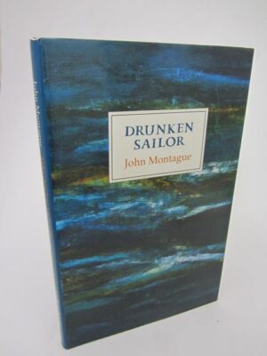 Drunken Sailor.  Author Signed by Derek Mahon