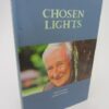 Chosen Lights. Poets on Poems of John Montague (2009) by Peter Fallon (Editor)